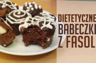 Dieteytyczne babeczki z fasoli - przepis.