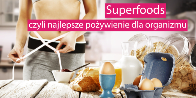 Jakie potrawy powinny się znaleźć w naszej diecie?