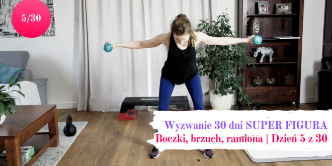 Piąty dzień wyzwania z Patrycją