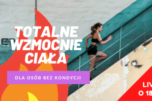 trening live- wzmocnienie ciala