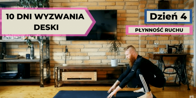 Wyzwanie deski 10 dni - dzień 4