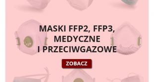 Maski medyczne, przeciwpyłowe oraz przeciwbakteryjne - właściwości.