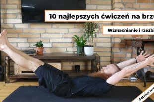 Ćwiczenia na brzuch i boczki - 10 pomysłów na trening brzucha w domu.