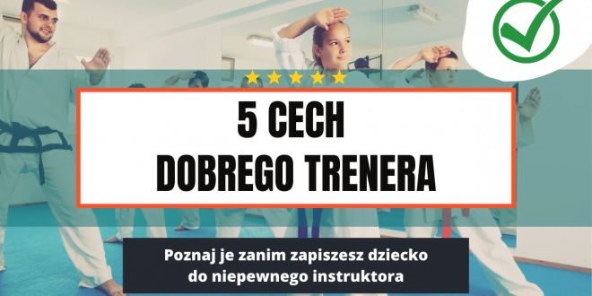 5 cech instruktora idealnego dla dzieci.