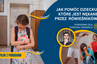 jak pomoc dziecku, które jest ofiarą w szkole