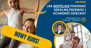 jak wspólnie pokonać szkolną przemoc - poradnik dla rodzicow - kurs