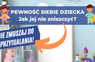 Pewność siebie dziecka - klucz do rozwoju. Odkryj strategie budowania pewności siebie u dzieci poprzez szacowanie granic i rozwijanie asertywności.